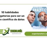 10 habilidades obligatorias para ser un buen científico de datos