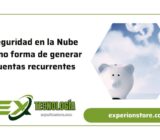 Seguridad en la Nube como forma de generar cuentas recurrentes