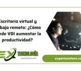 Escritorio virtual y trabajo remoto: ¿Cómo puede VDI aumentar la productividad?