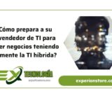 ¿Cómo prepara a su revendedor de TI para hacer negocios teniendo en mente la TI híbrida?