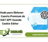 Método para Obtener una Cuenta Premium de CHAT GPT Usando Cookie Editor
